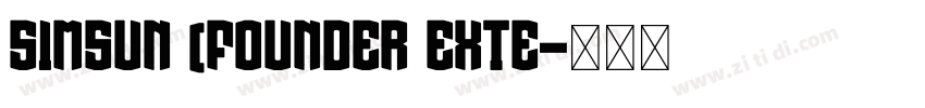 Simsun (Founder Exte字体转换